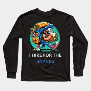 I hike for the snacks hiking Long Sleeve T-Shirt